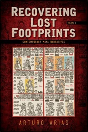 Book cover of Arturo Arias' Recovering Lost Footprints