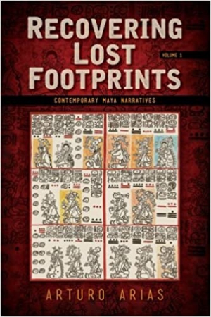 Book cover of Arturo Arias' Recovering Lost Footprints