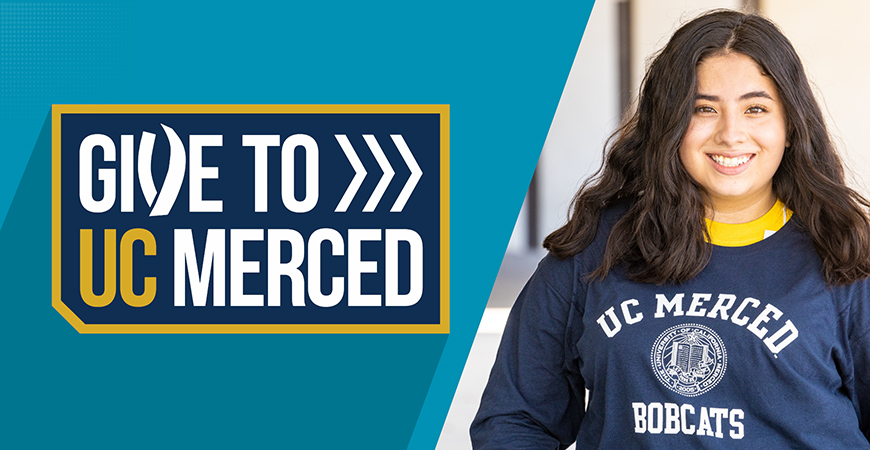 Image promoting the Give to UC Merced campaign